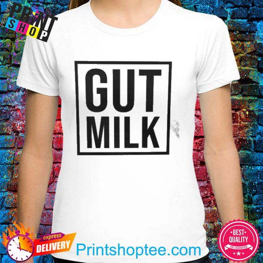 Gut Milk Shirt