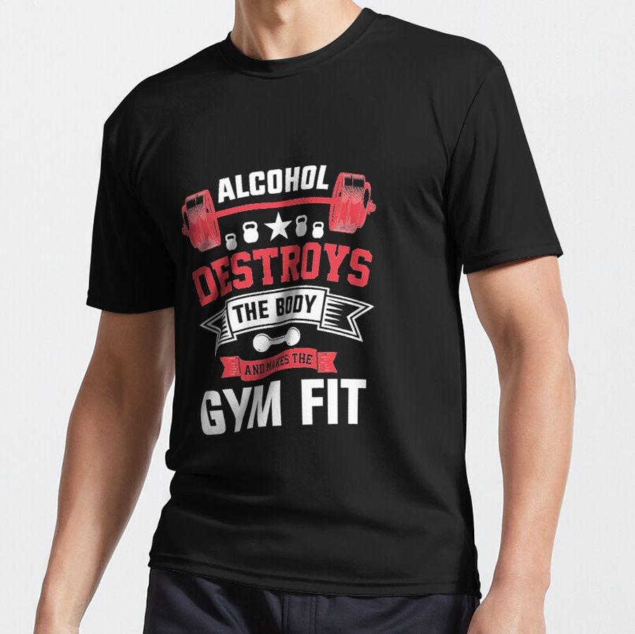 Gym Fitness Workout Bodybuilding Funny  Active T-Shirt