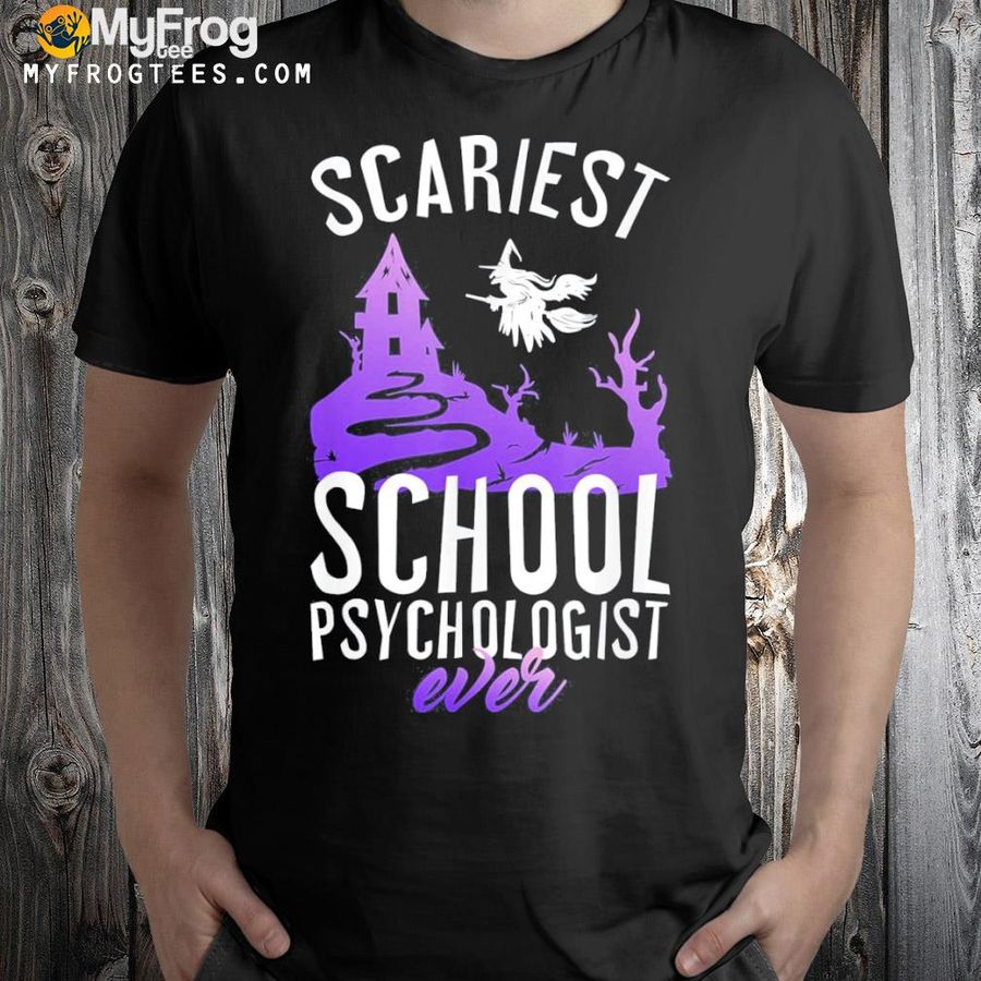 Halloween scariest school psychologist shirt