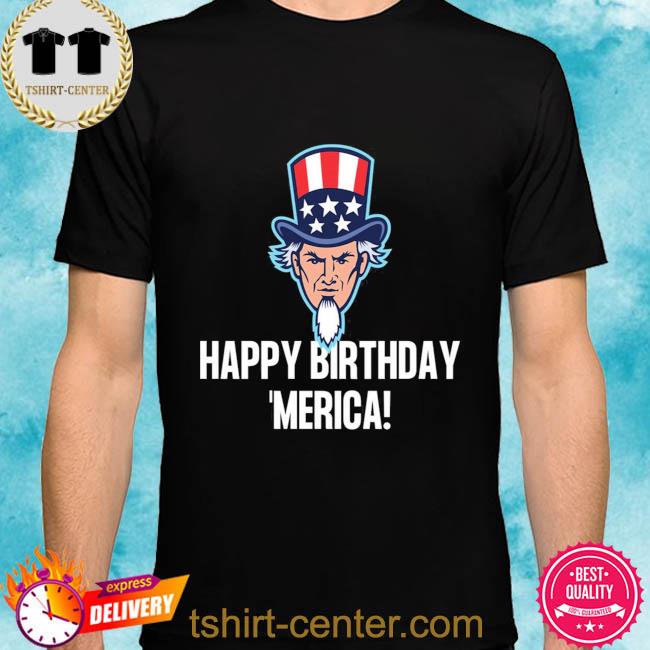 Happy birthday ‘merica 4th of july 2022 shirt