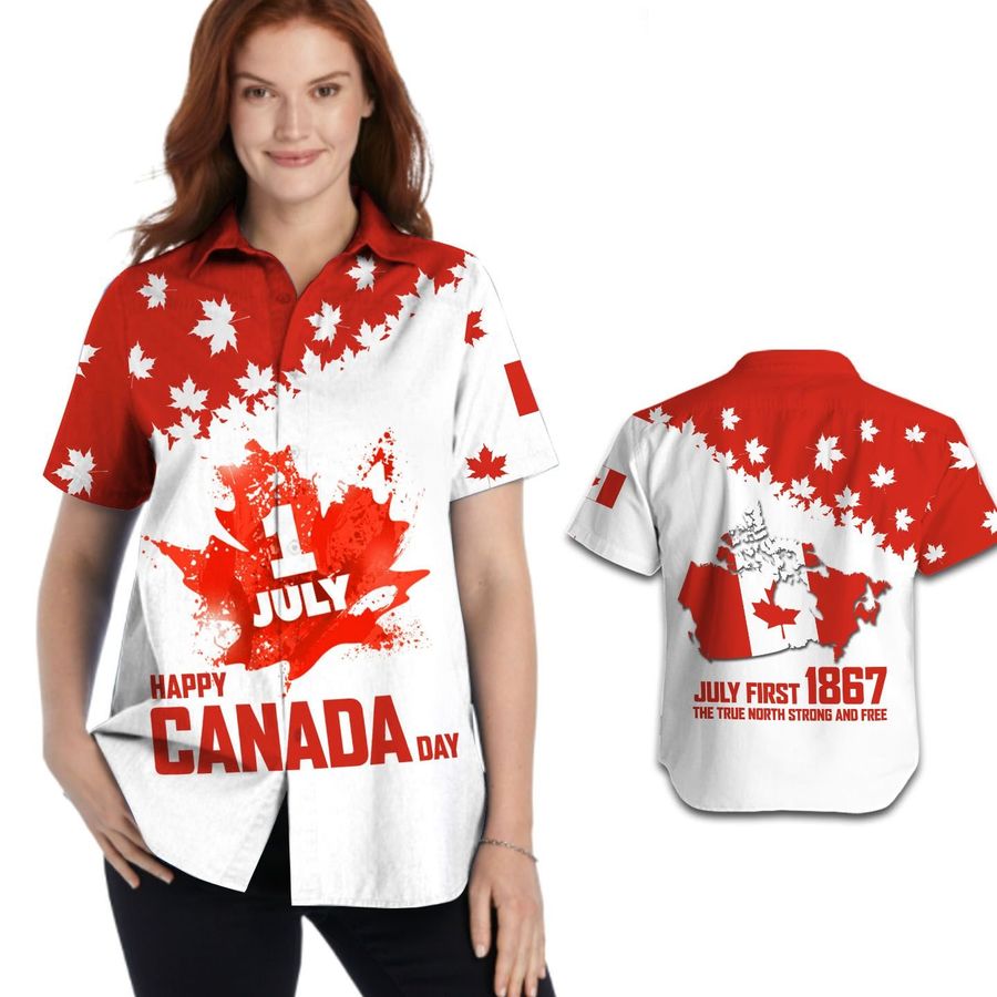 Happy Canada Day July First 1867 Hawaiian Shirt For Women For Canadians