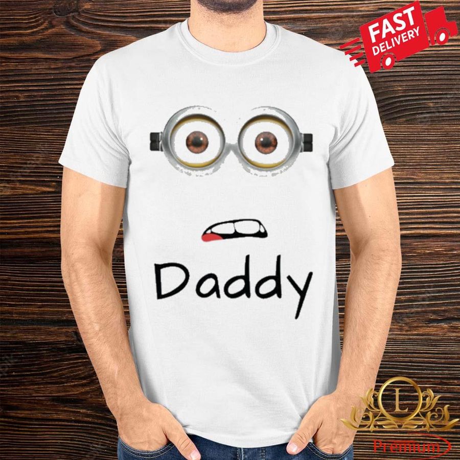 Happy Father Day Minion Daddy Shirt