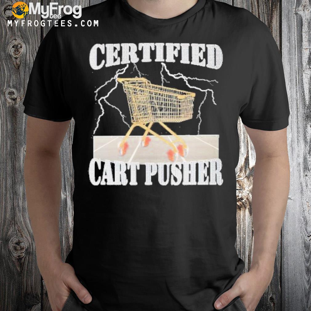 Hardshirts Certified Cart Pusher Shirt