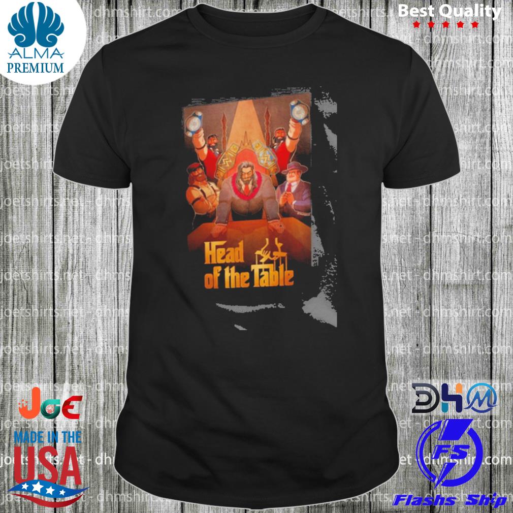 Head Of The Table Funny T Shirt