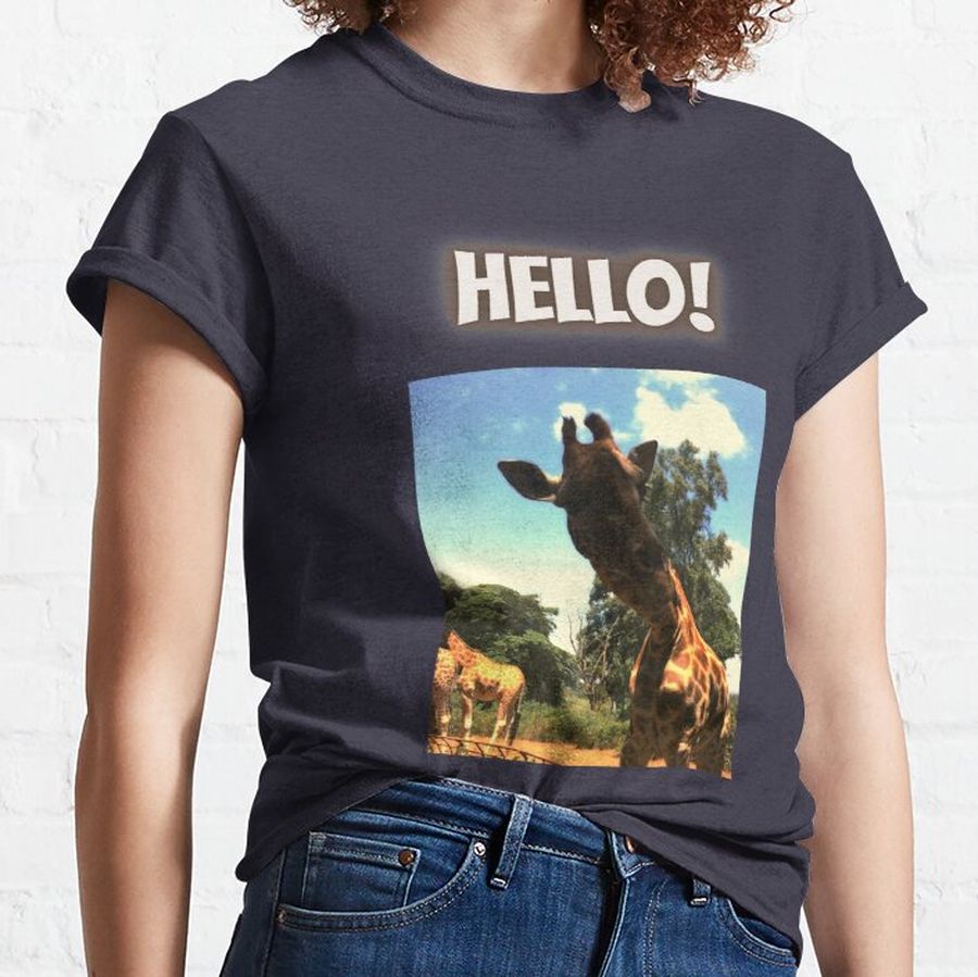 Hello Giraffe artwork Classic T-Shirt