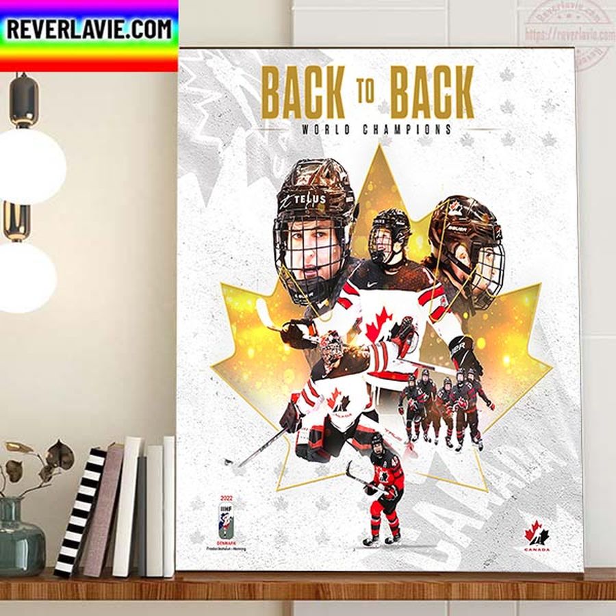 Hockey Canada Back To Back World Champions Home Decor Poster Canvas Poster