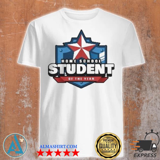 Home school student of the year online learning shirt