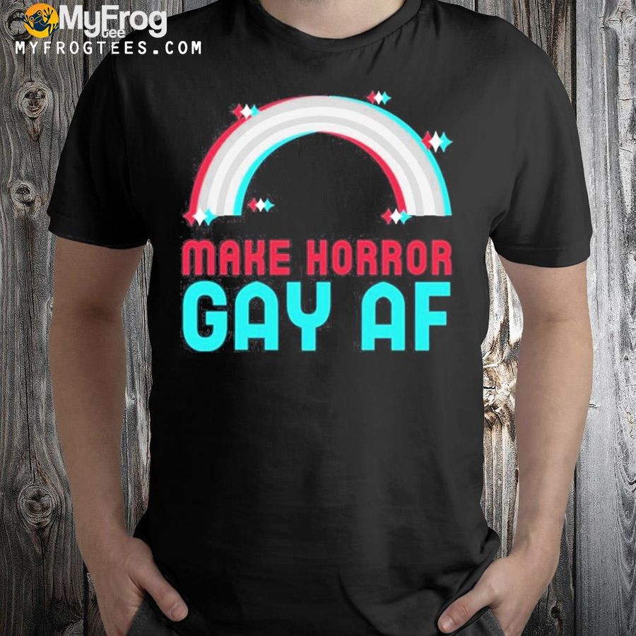 Horror oasis merch make horror gay af shirt