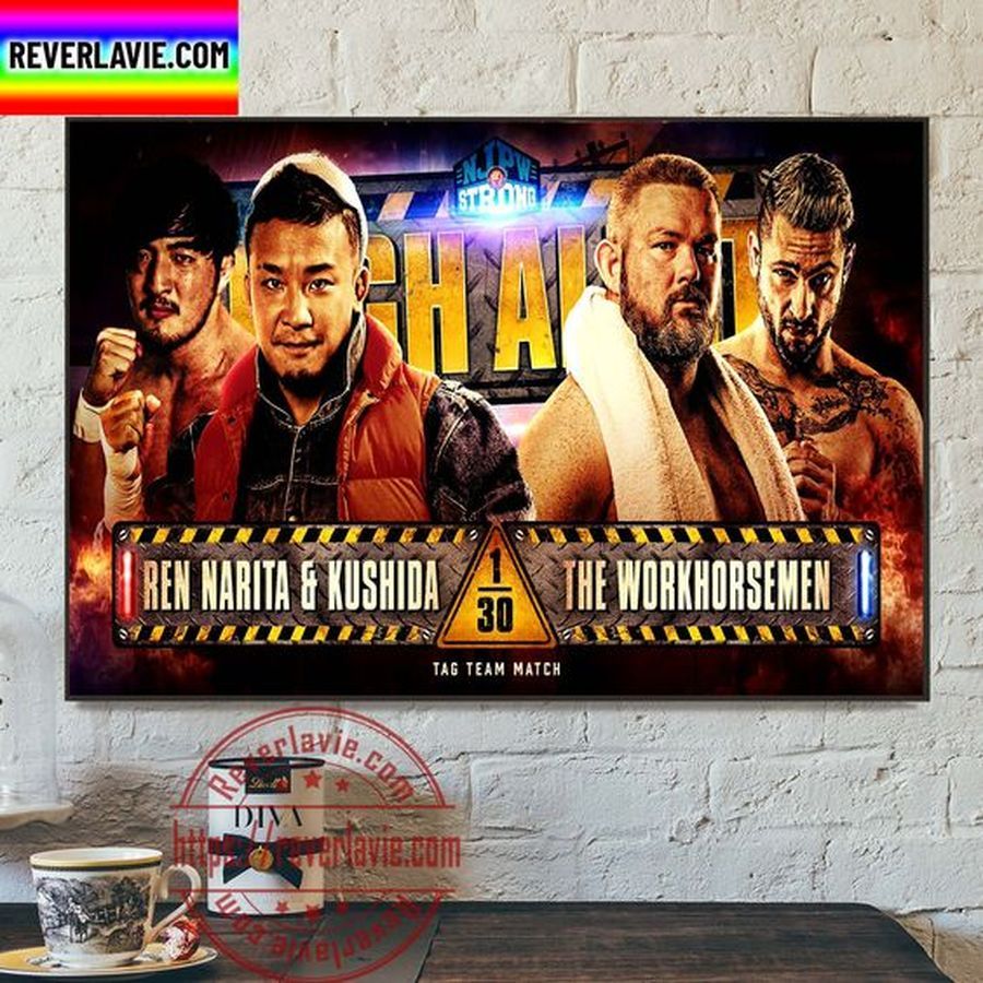 HOT NEW NJPW Strong High Alert Tag Team Match Ren Narita And Kushida Vs The Workhorsemen Poster Canvas For Fans