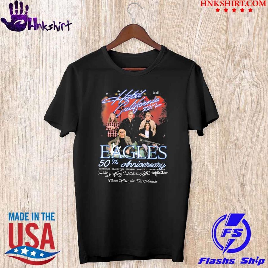 Hotel California 2021 tour Eagles 50th anniversary thank You for the memories signatures shirt