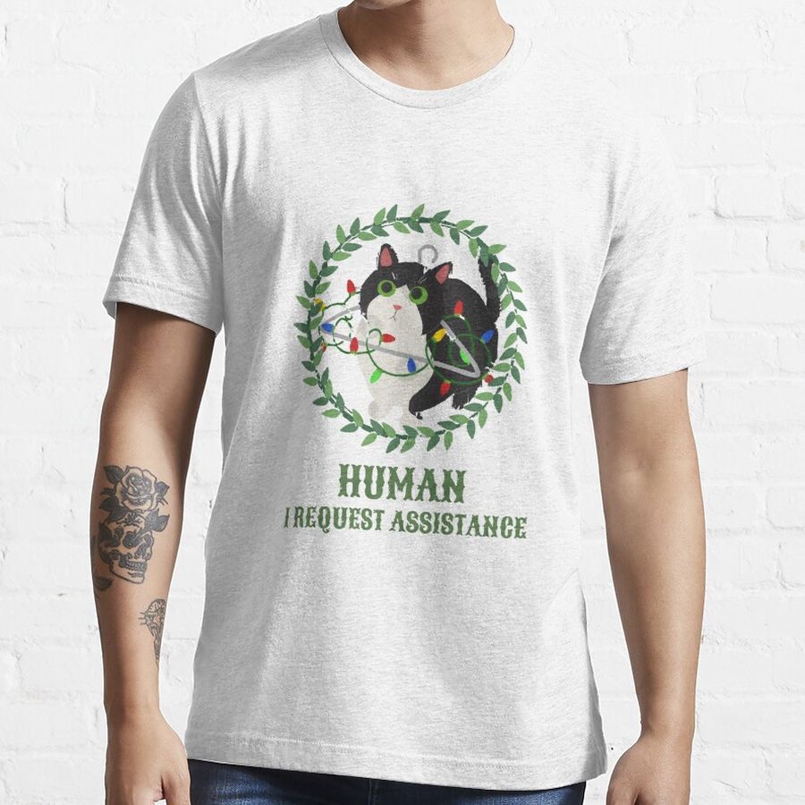 Human I Request Assistance  Essential T-Shirt