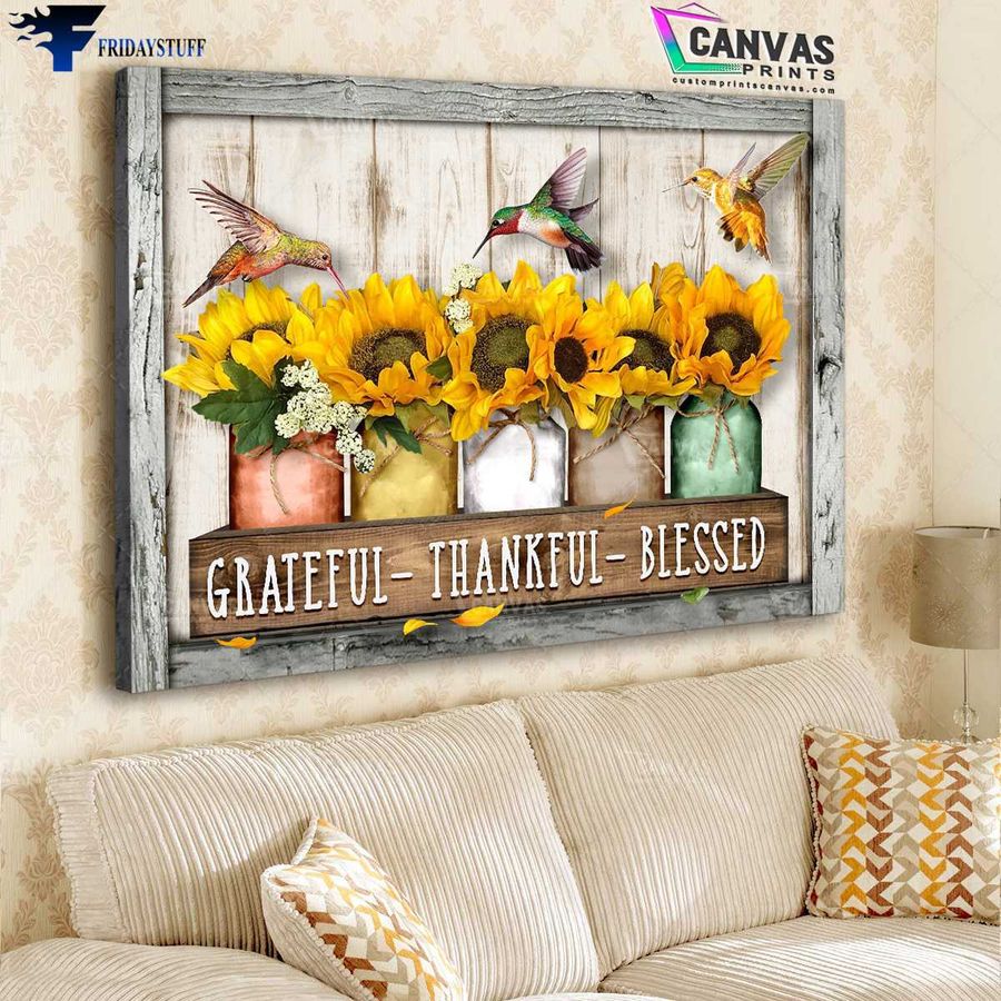 Hummingbird Poster, Sunflower Lover, Grateful, Thankful, Blessed Poster Home Decor Poster Canvas
