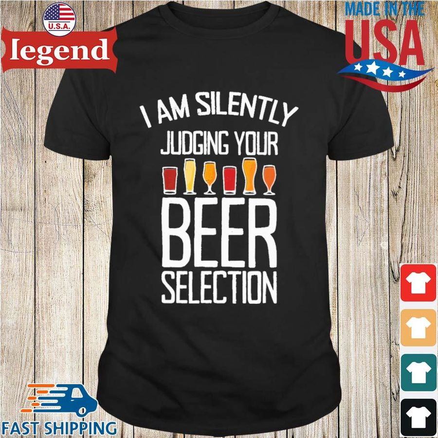I am silently judging your beer selection shirt