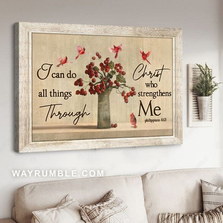 I Can Do All Things Through Christ Who Strengthens Me Poster
