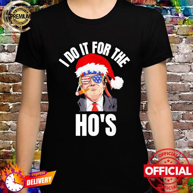 I Do It For The Ho’s Christmas Pajama Pjs NEW Shirt