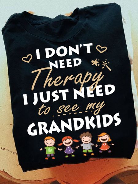 I don't need therapy I just need to see my grandkids