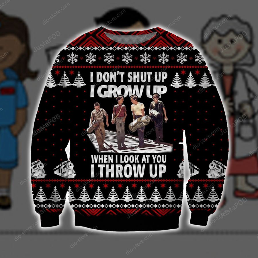 I Don't Shut Up,I Grow Up,When I Look At You, I Throw Up For Unisex Ugly Christmas Sweater, Ugly Sweater, Christmas Sweaters
