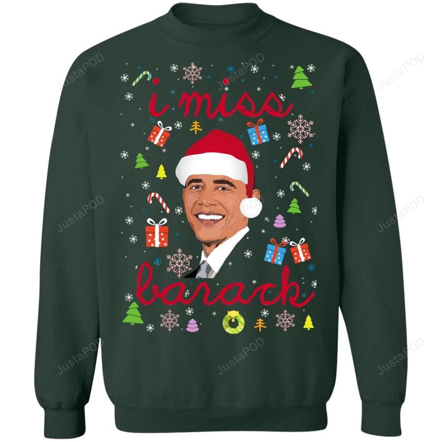 I Miss Barack Obama Ugly Christmas Sweater All Over Print