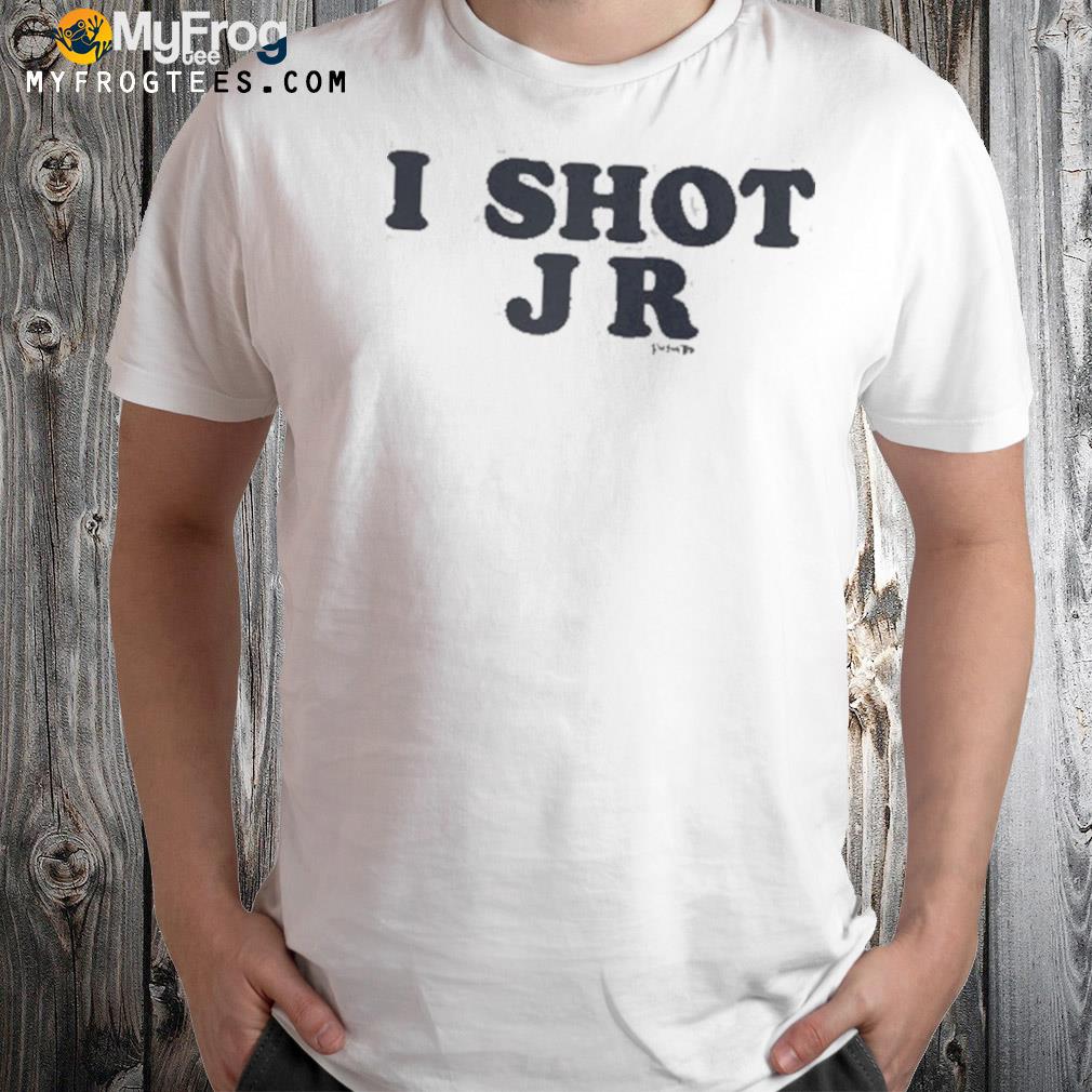 I shot jr shirt