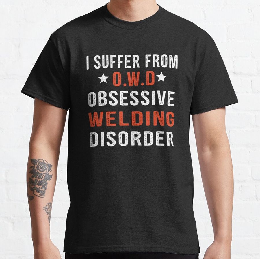 I suffer from OWD Classic T-Shirt