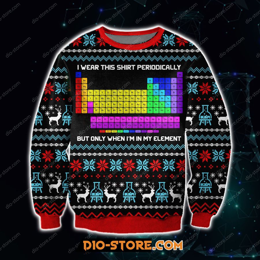 I Wear This Shirt Periodically For Unisex Ugly Christmas Sweater, All Over Print Sweatshirt, Ugly Sweater, Christmas Sweaters, Hoodie, Sweater