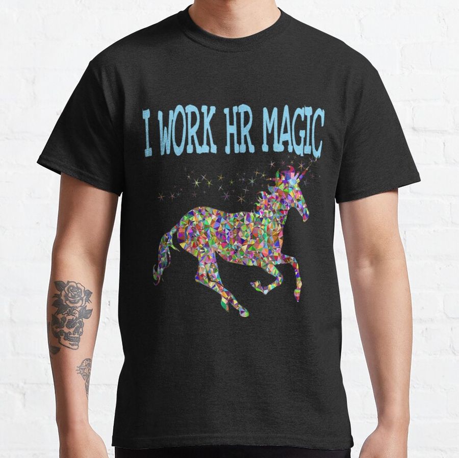 I Work Hr Magic Unicorn Gif Classic T-Shirt