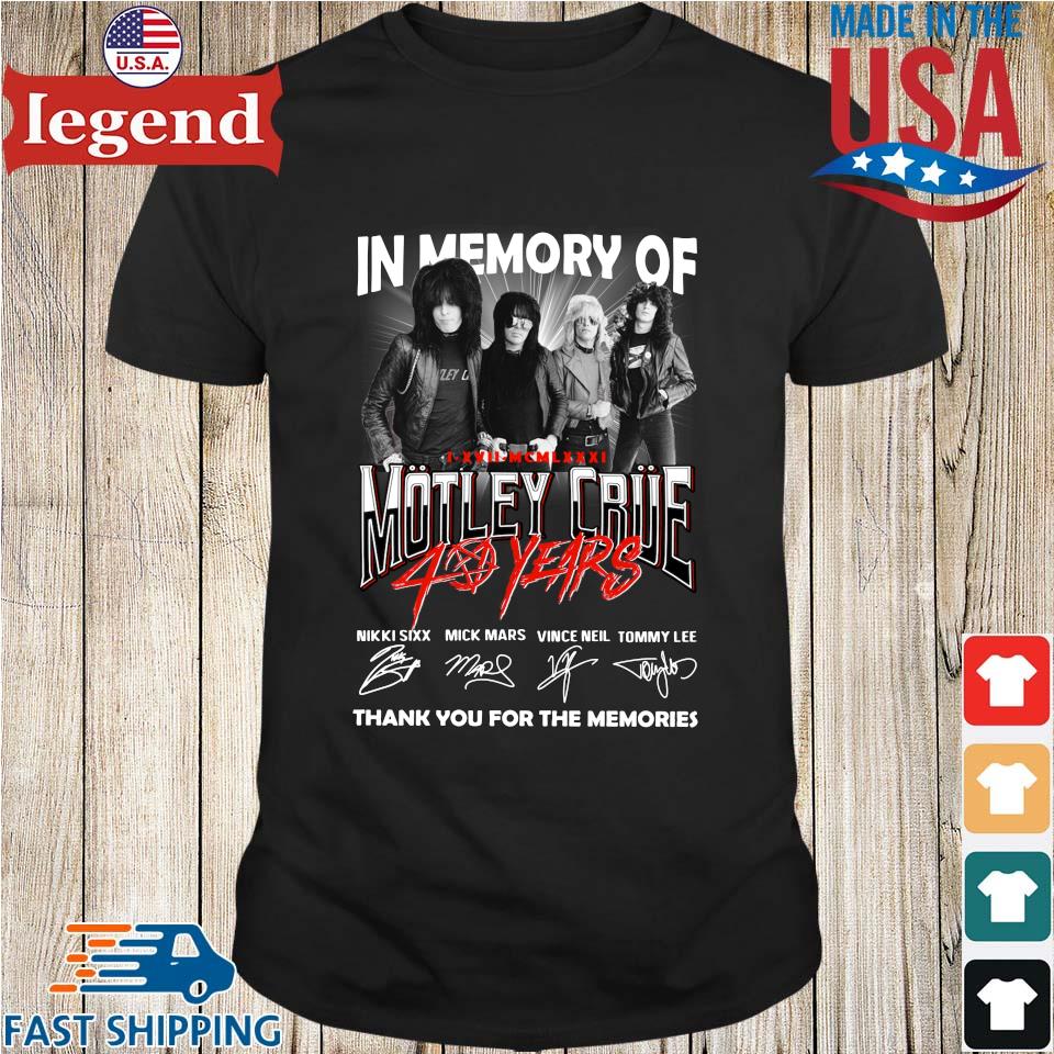 In memory of Motley Crue 40 years thank you for the memories signatures shirt