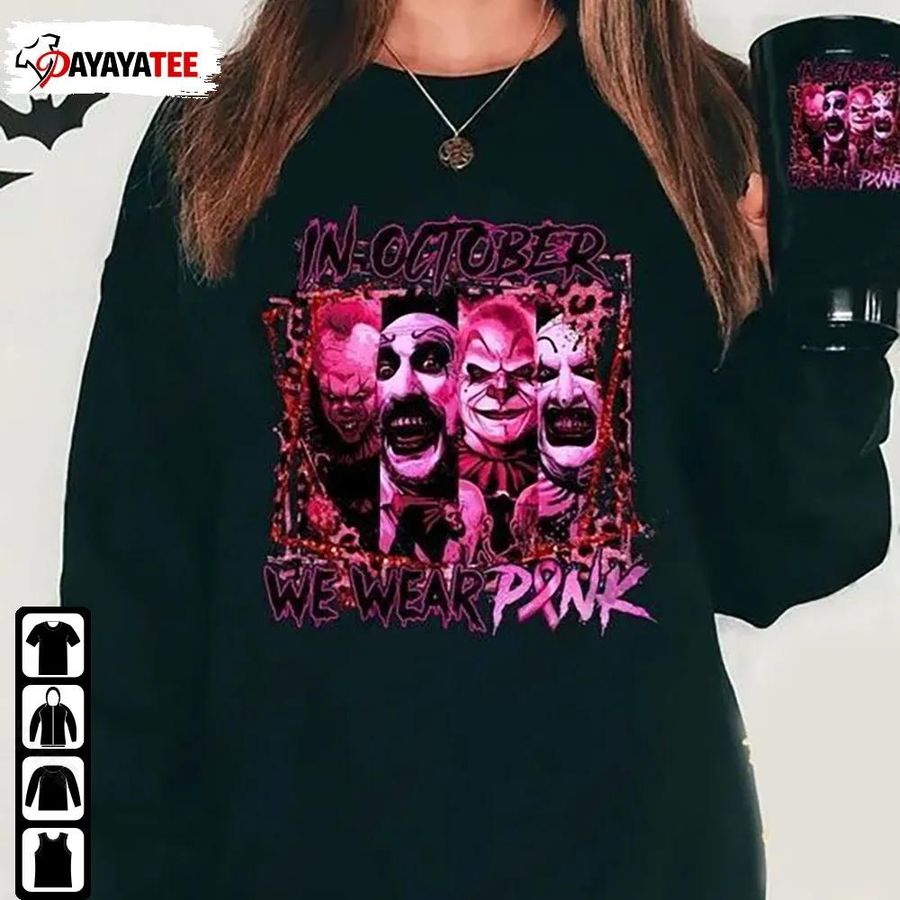 In October We Wear Pink Horror Character Pennywise Beetlejuice Shirt