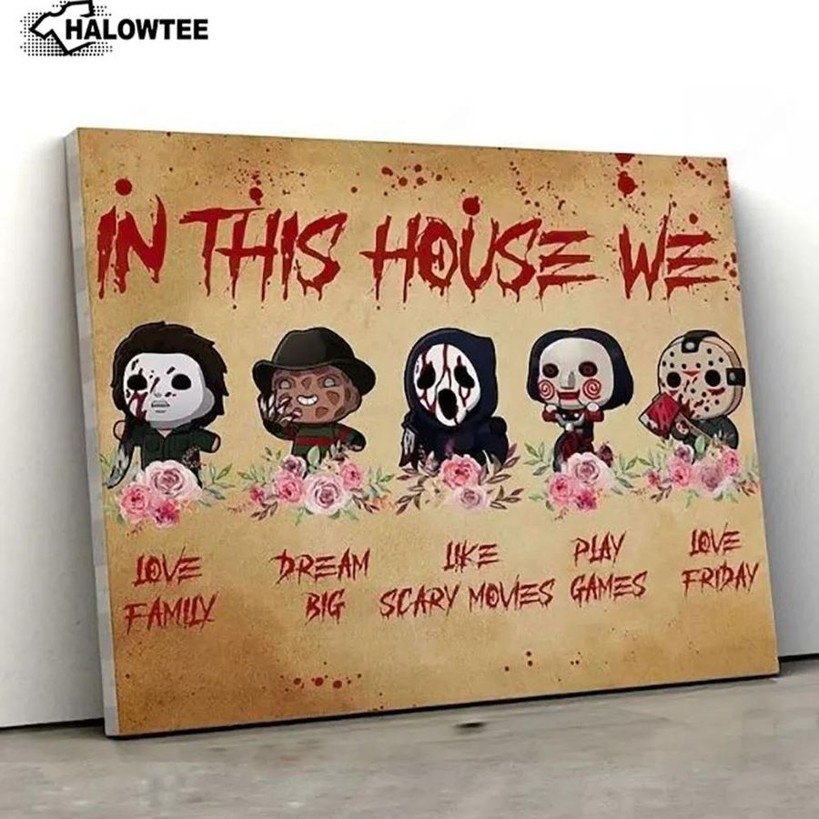 In This House We Horror Characters Poster Canvas Wall Art Michael Myers, Freddy Krueger