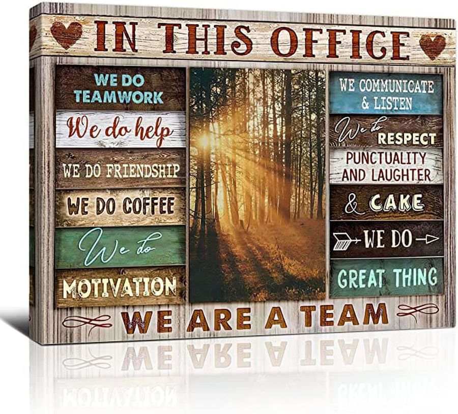 In This Office We Do Teamwork We Do Help We Do Friendship We Do Coffee We Do Motivation We Are A Team Poster