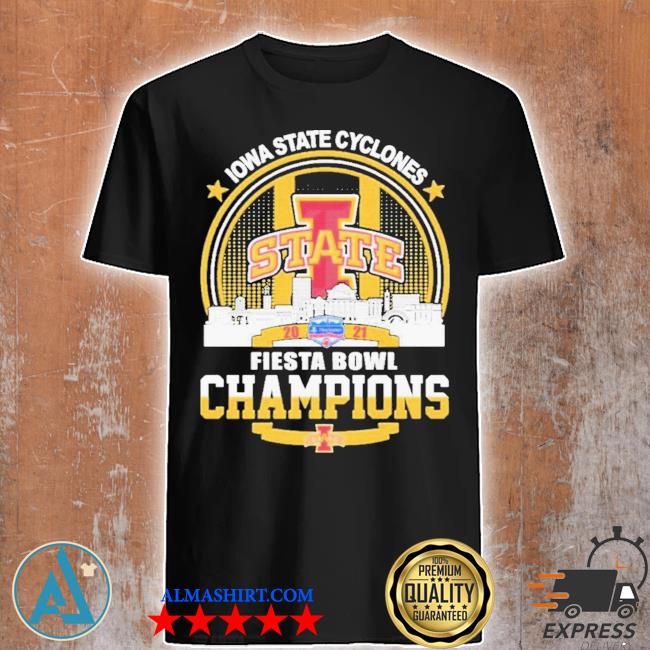 Iowa state cyclones state fiesta bowl champions 2021 shirt