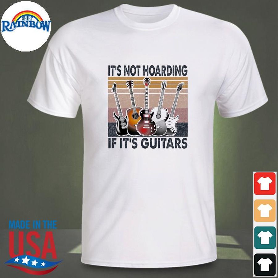 It's not hoarding if it's Guitar vintage shirt