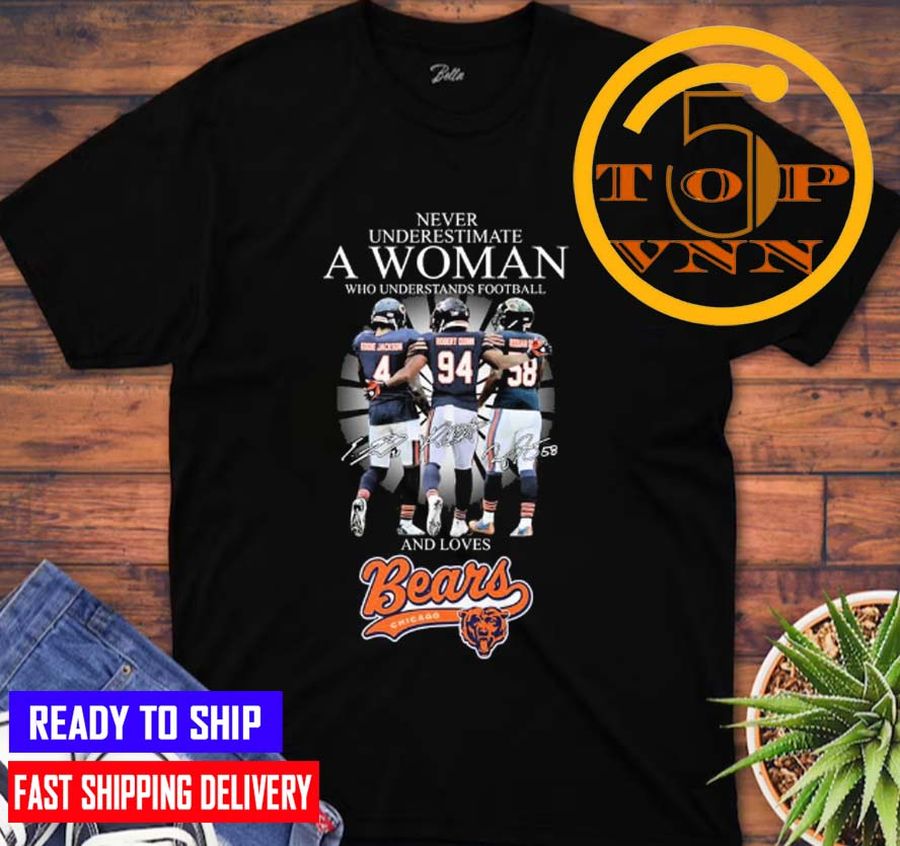 Jackson Quinn And Smith Never Underestimate A Who Man Who Understands Football And Loves Chicago Bears Signatures Classic Shirt