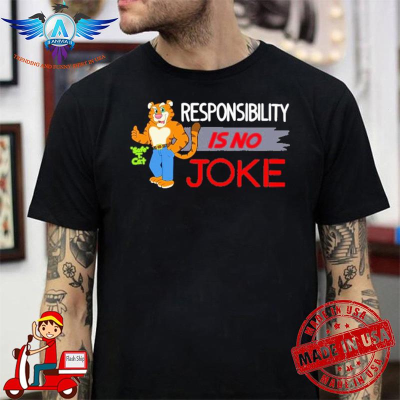 Javigameboy Responsibility Is No Joke  shirt