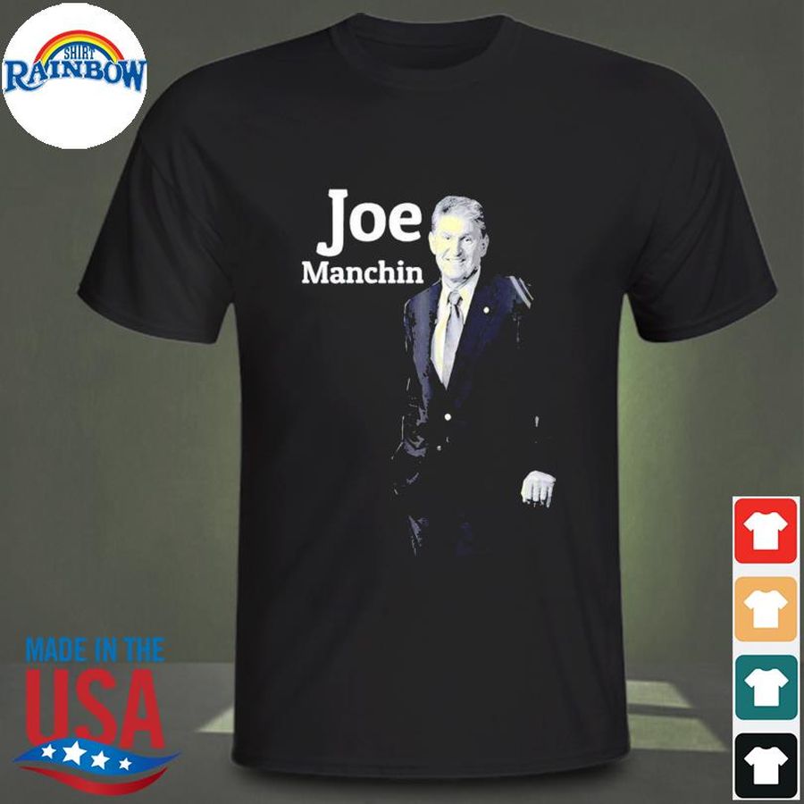 Joe manchin portrait nice gifts shirt