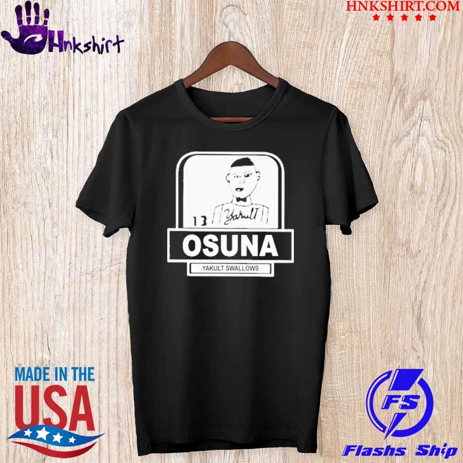 Jose Osuna Shirt