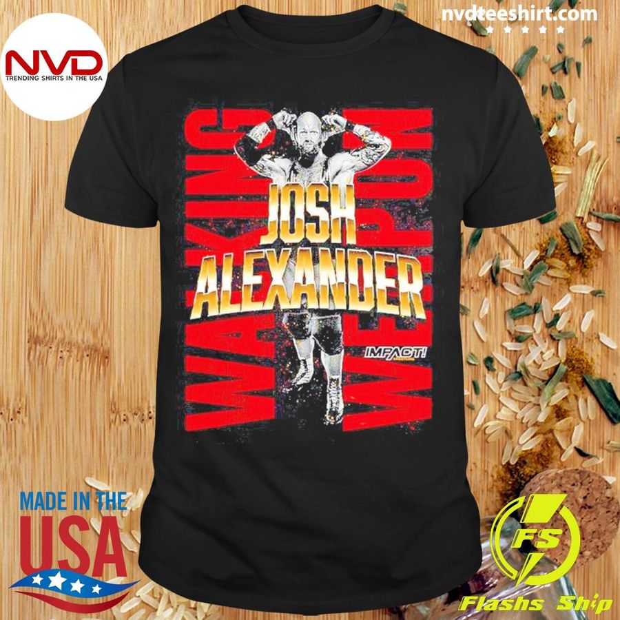 Josh Alexander Walking Weapon Shirt
