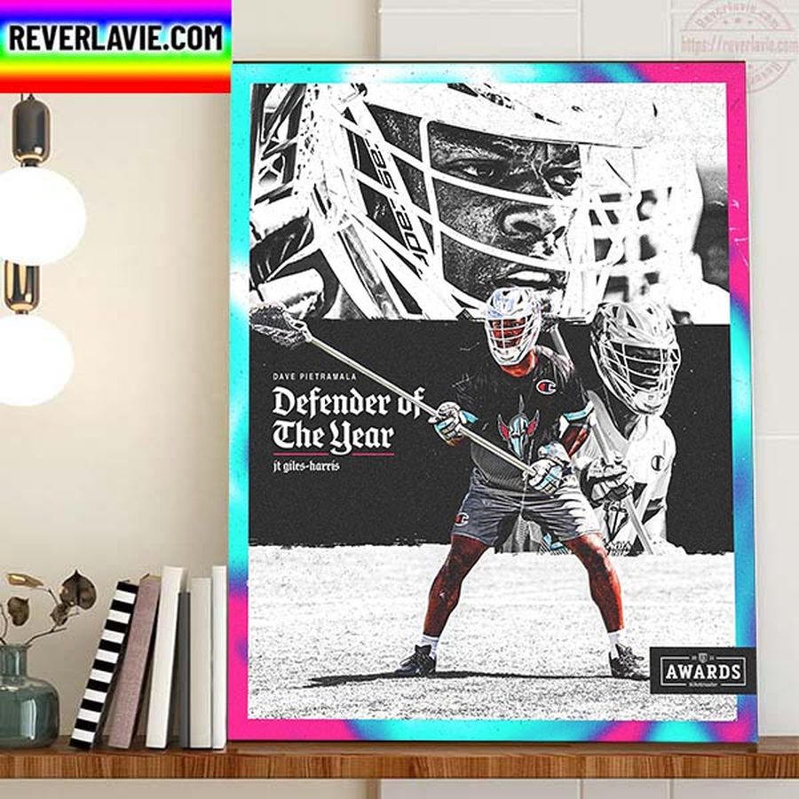 JT Giles Harris Is 2022 Defensive Player Of The Year Of PLL Home Decor Poster Canvas