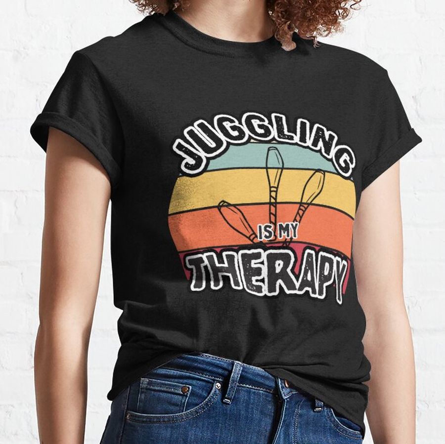 Juggling is my therapy Classic T-Shirt