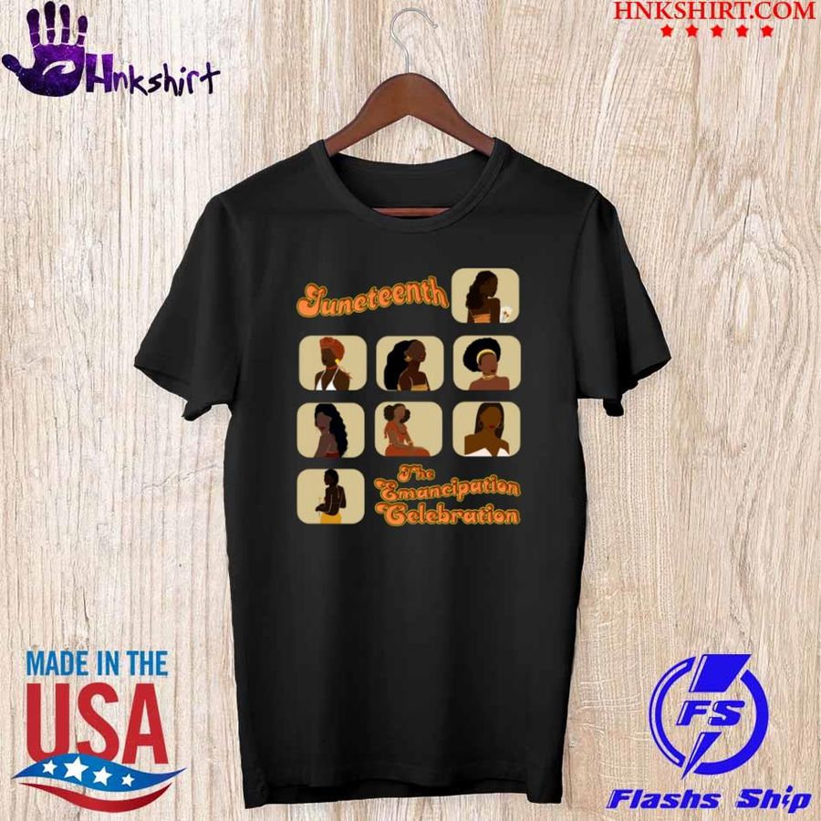Juneteenth The Emancipation Celebration Black Shirt