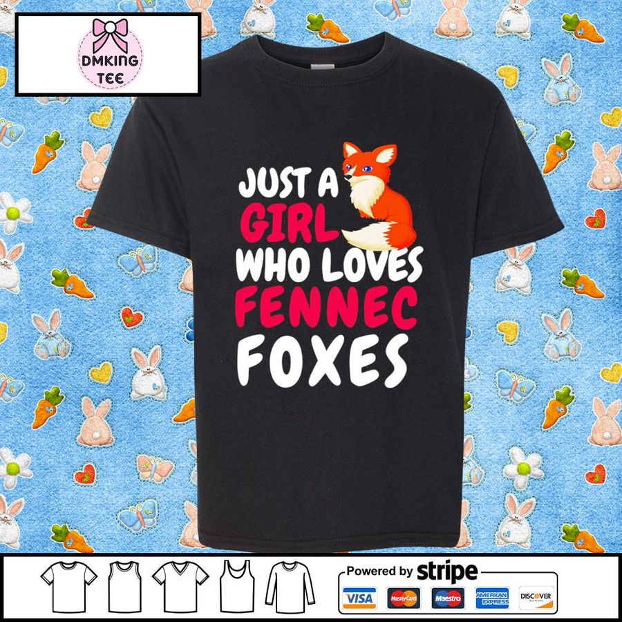Just A Girl Who Loves Fennec Foxes Shirt