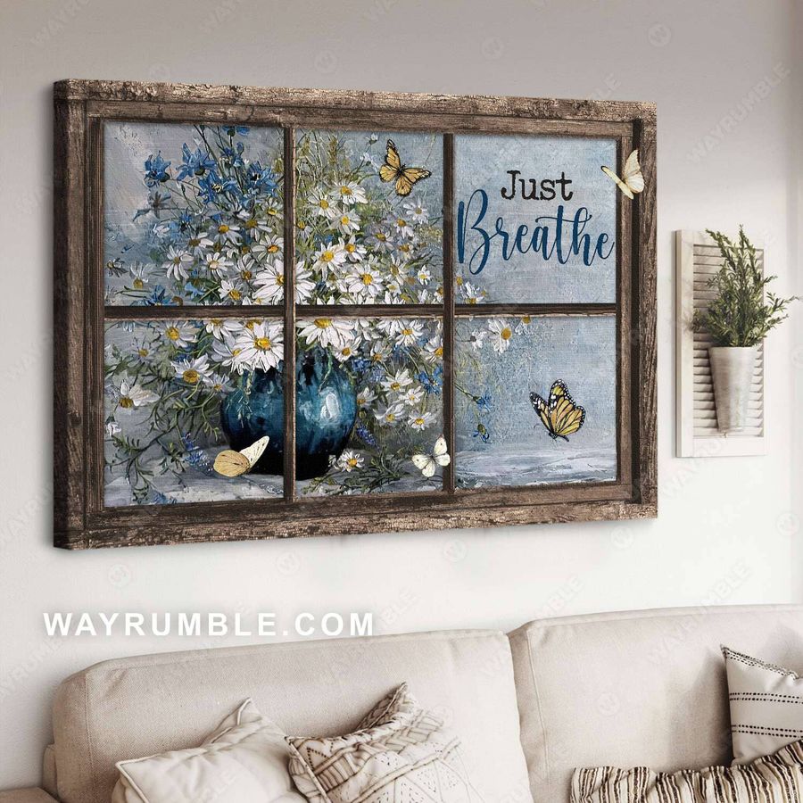 Just Breathe, Flower Butterfly, Window Decor Poster