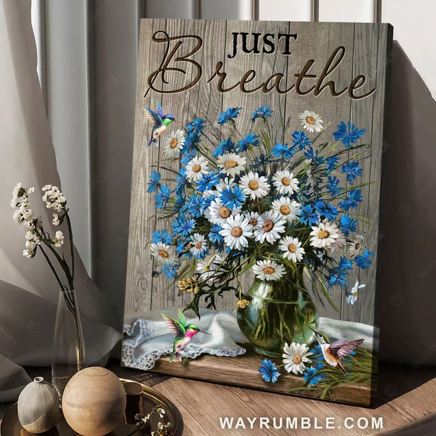 Just Breathe, Hummingbird Poster, Wall Decor, Flower Lover Poster