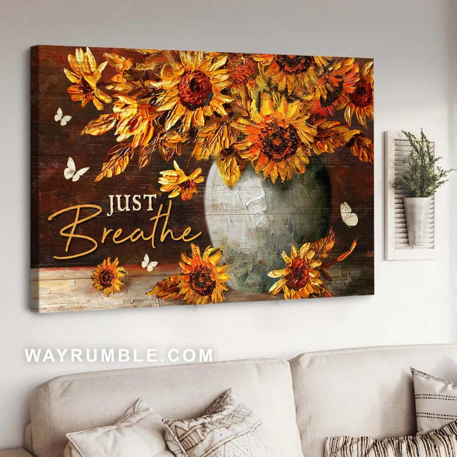 Just Breathe, Sunflower Poster, Poster Decor Poster