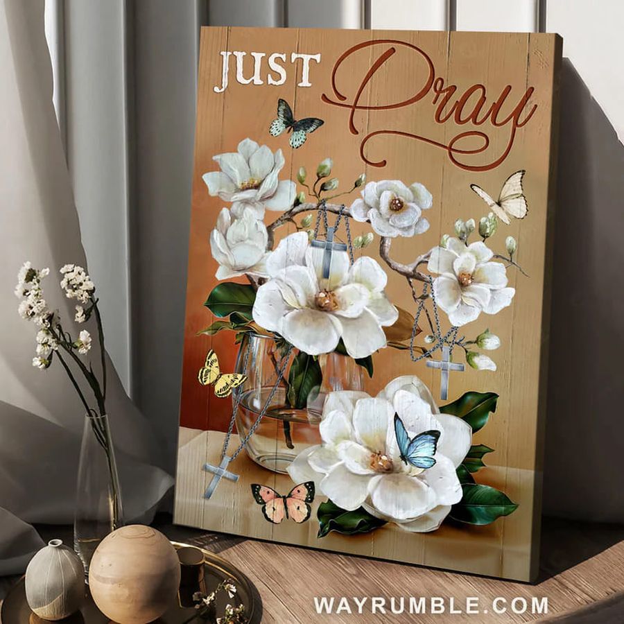 Just Pray, Butterfly Flower, Poster Decor Poster