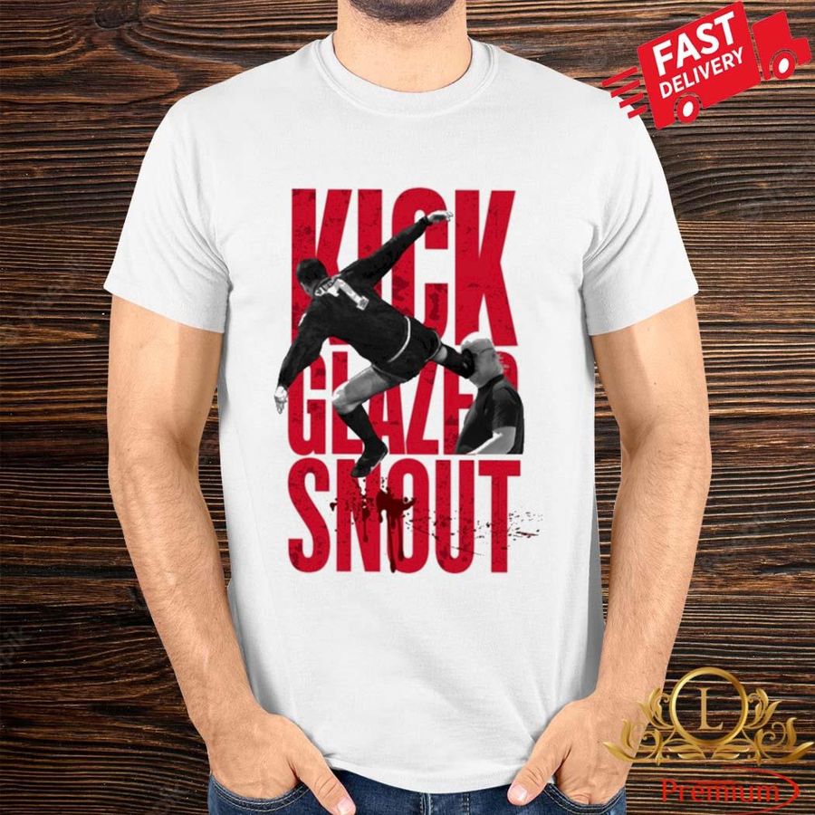 Kick Glazer Snout Shirt