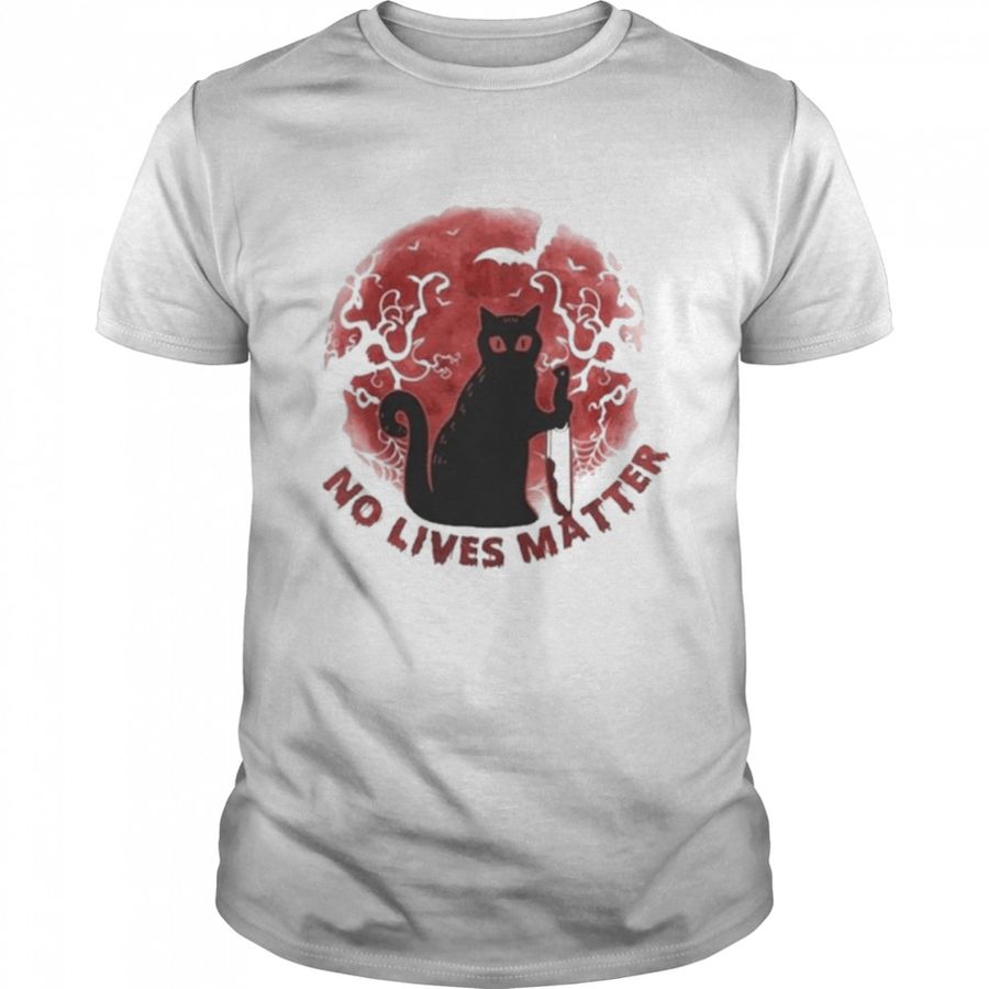 Kill In It Cat Scary No Lives Matter Shirt Halloween Cat Shirt