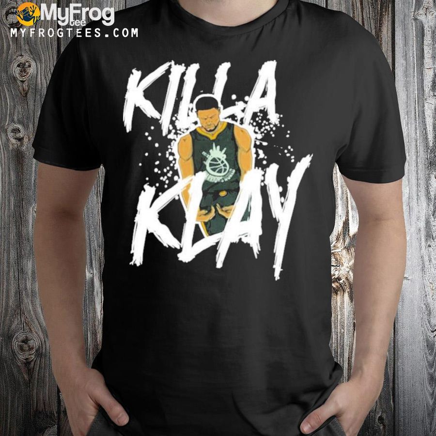 Killa klay warriorsworld klaynation shirt