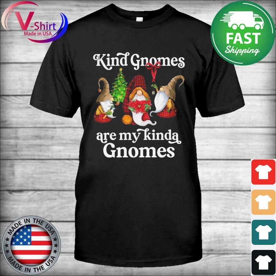Kind Gnomes Are My Kinda Gnomes Happy Merry Christmas Sweatshirt