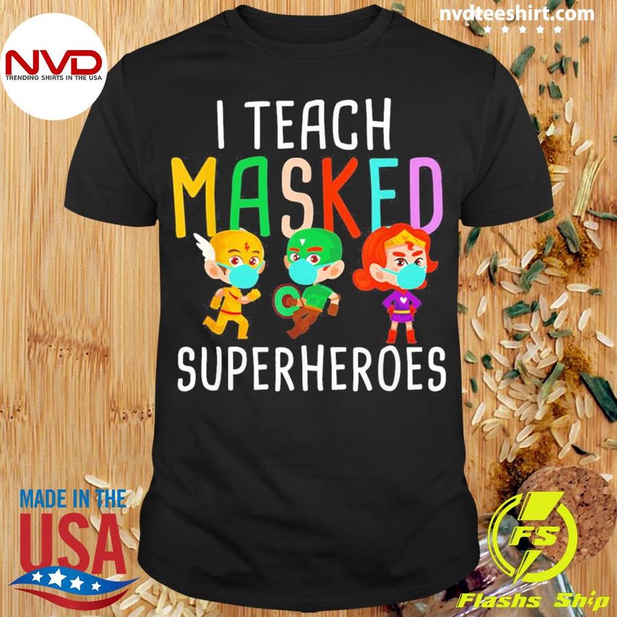 Kindergarten Teacher Masked Superheroes Teacher Shirt
